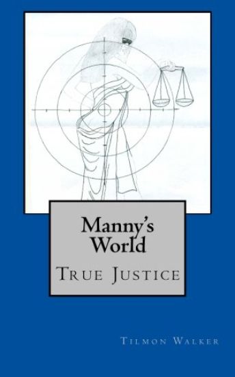 Manny's World: True Justice
