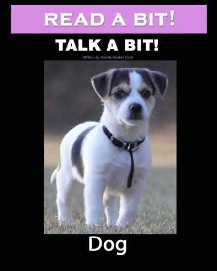 Read a Bit! Talk a Bit! Dog: Dog