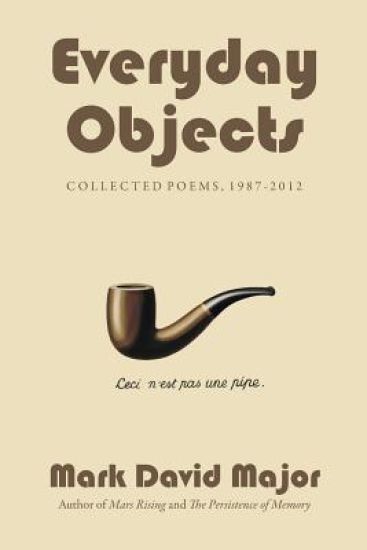 Everyday Objects: Collected Poems, 1987-2012