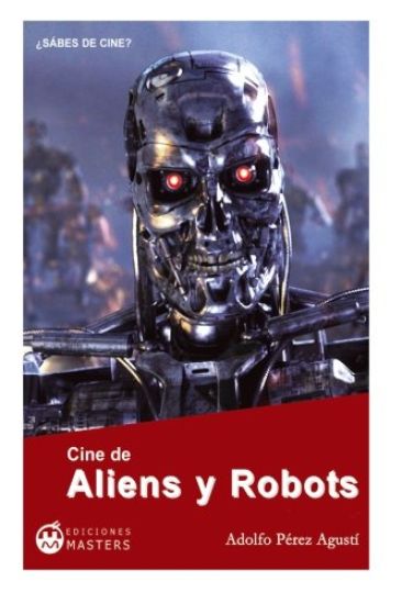 Cine de Aliens y Robots
