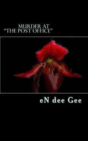 Murder at "The Post Office"