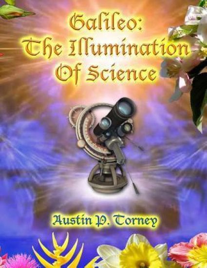 Galileo: The Illumination of Science