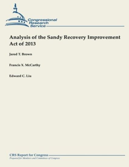 Analysis of the Sandy Recovery Improvement Act of 2013