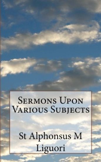 Sermons Upon Various Subjects