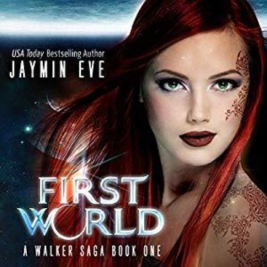 First World: A Walker Saga Book One