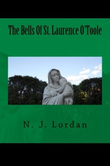 The Bells Of St. Laurence O'Toole