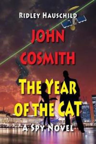 John Cosmith - The Year of the CAT: A Spy Novel