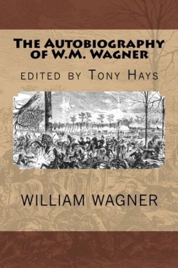 The Autobiography of W.M. Wagner
