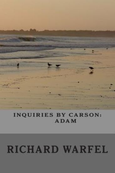 Inquiries by Carson: Adam