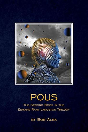 Pous: The Second Book in the Edward Ryan Langston Trilogy