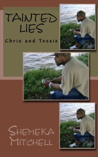 Tainted Lies: Chris and Tessie