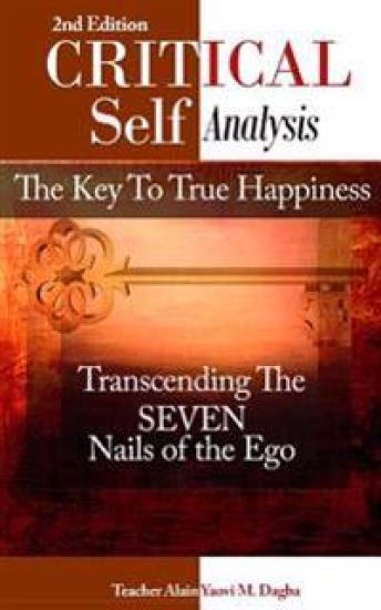 Critical Self-Analysis: The Key To True Happiness