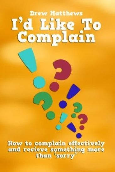 I'd like to complain..