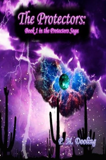 The Protectors: Book 1 in the Protectors Saga
