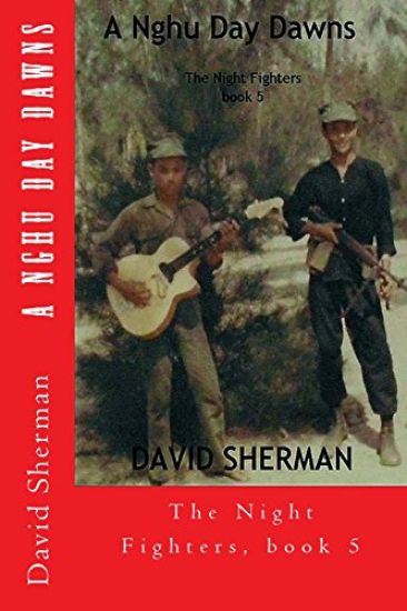 A Nghu Day Dawns: The Night Fighters, book 5