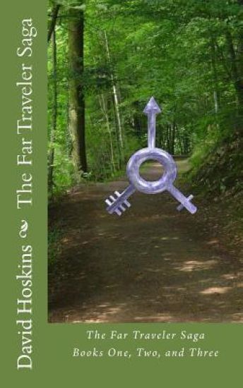 Far Traveler Saga: Books one, Two, and Three