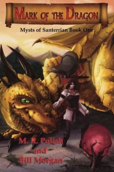 Mark of the Dragon: Book One in the Mysts of Santerrian Series