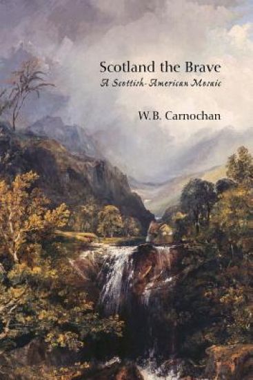 Scotland the Brave: A Scottish-American Mosaic