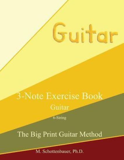 3-Note Exercise Book: Guitar