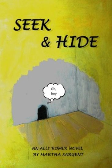 Seek & Hide: An Ally Romer Adventure Novel