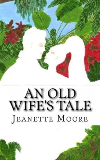 An Old Wife's Tale