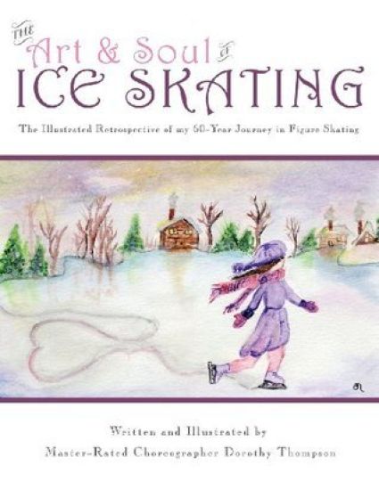 The Art and Soul of Ice Skating - LARGE PRINT EDITION