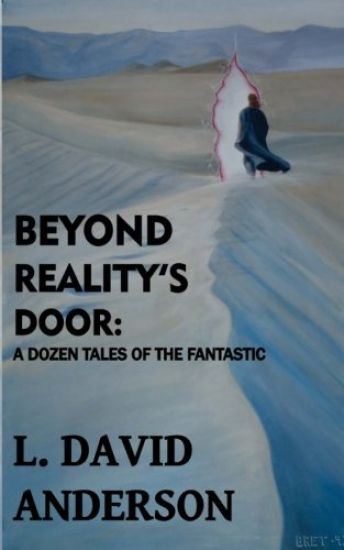 Beyond Reality's Door: A Dozen Tales of the Fantastic