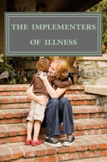 The Implementers of Illness: America' Illness Care Act