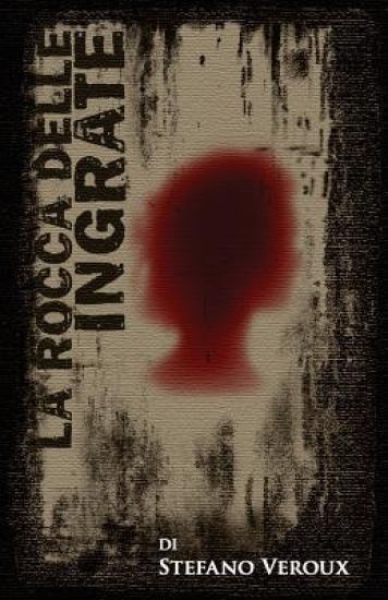 La Rocca delle Ingrate