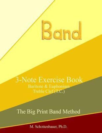3-Note Exercise Book: Baritone & Euphonium T.C.