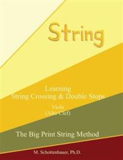 Learning String Crossing and Double Stops: Viola (Alto Clef)