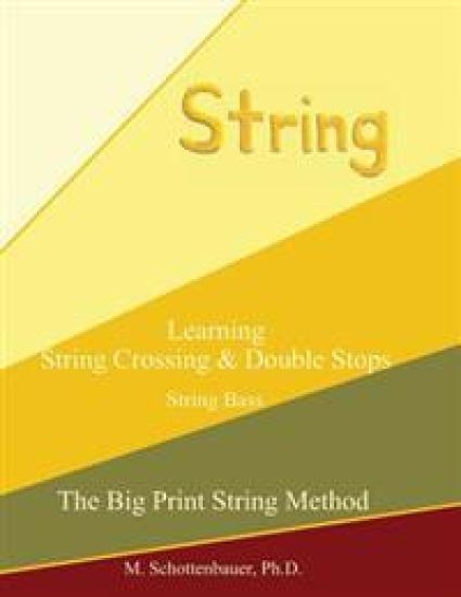 Learning String Crossing and Double Stops: String Bass