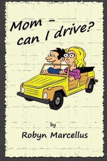 Mom, Can I Drive?