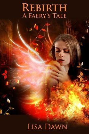 Rebirth: A Faery's Tale