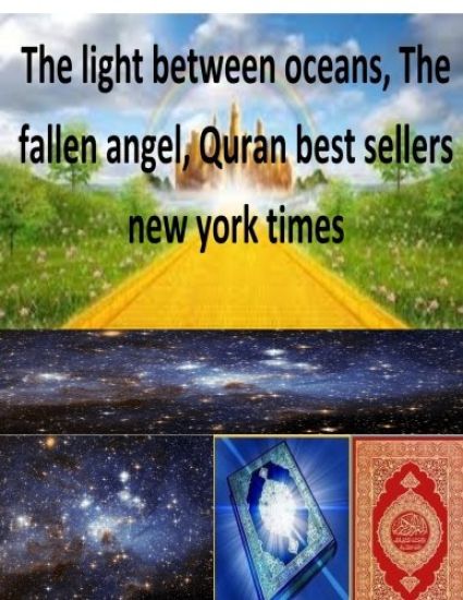 The light between oceans, The fallen angel, Quran best sellers new york times