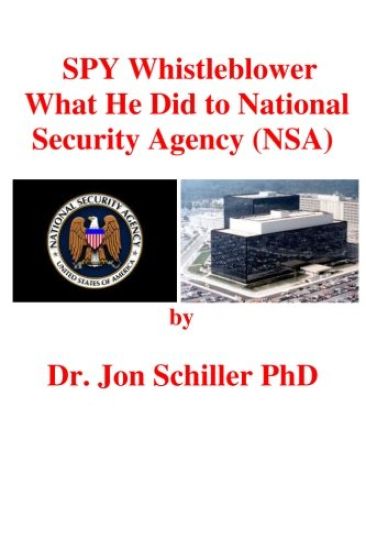 SPY Whistleblower What He Did to National Security Agency (NSA)