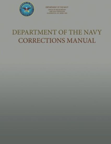 Department of the Navy Corrections Manual: SecNavInst 1640.9C