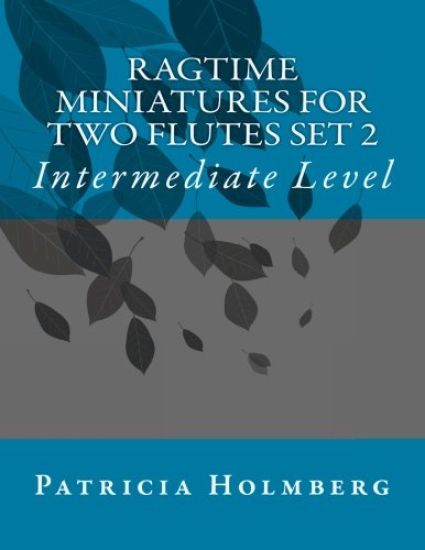 Ragtime Miniatures for Two Flutes Set 2