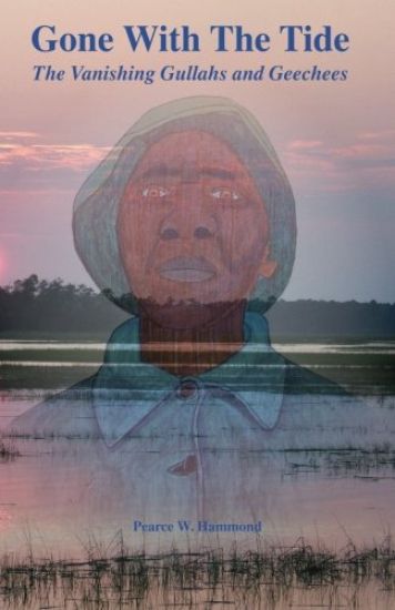 Gone With The Tide: The Vanishing Gullahs and Geechees