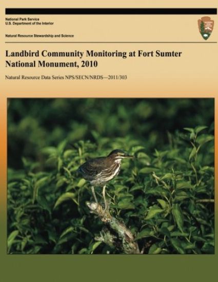 Landbird Community Monitoring at Fort Sumter National Monument, 2010