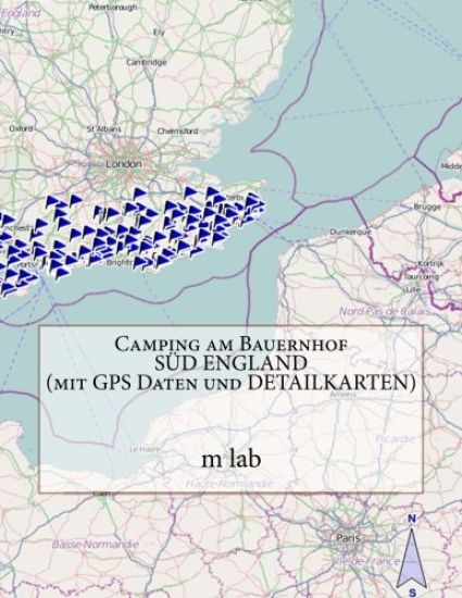 Camping am Bauernhof SÜD ENGLAND ( mit GPS Daten und DETAILKARTEN)
