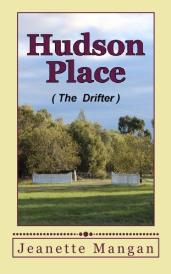 Hudson Place: The Drifter