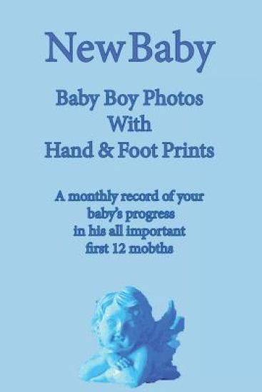 New Baby: Baby Boy Photo Album with Foot & Hand Prints