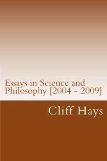 Essays in Science and Philosophy [2004 - 2009]