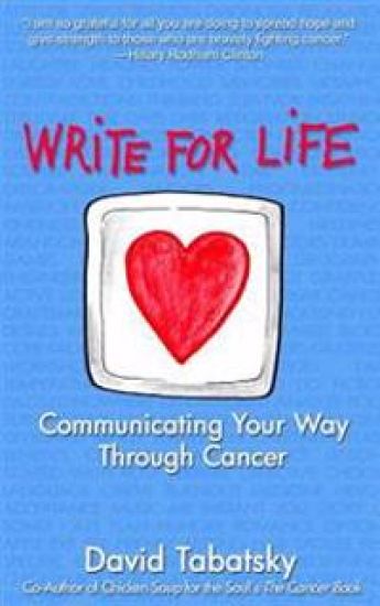 Write For Life: Communicating Your Way Through Cancer