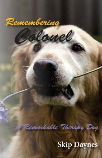 Remembering Colonel: A Remarkable Therapy Dog