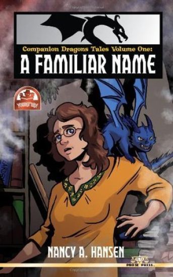 Companion Dragons Tales Volume One: A Familiar Name