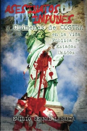 Asesinatos Impunes En La Vida Pública de Estados Unidos