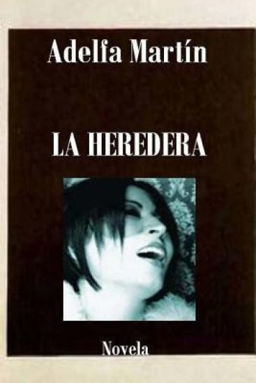La Heredera (Novela)