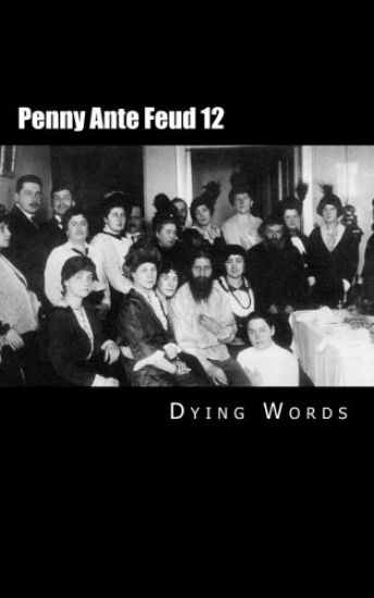 Penny Ante Feud 12: Damned Quarry